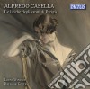 Alfredo Casella - Le Liriche Degli 'Anni Di Parigi' cd