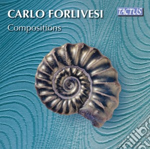 Carlo Forlivesi - Compositions cd musicale di Carlo Forlivesi