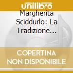 Margherita Sciddurlo: La Tradizione Organistica Pugliese-Napoletana cd