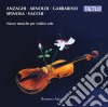 Nuove Musiche Per Violino Solo: Vacchi, Anzaghi, Garbarino, Spinosa, Arnoldi cd