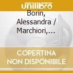 Borin, Alessandra / Marchiori, Alessandro - Belcanto Per Voce E Chitarra cd musicale