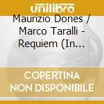 Maurizio Dones / Marco Taralli - Requiem (In Memoriam) (Cd + Dvd) cd