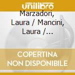 Marzadori, Laura / Mancini, Laura / Maestrucci, Gianni - Musica Per Violino E Percussioni cd