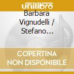 Barbara Vignudelli / Stefano Malferrari: Romanze Da Salotto Inedite Dell'Ottocento cd