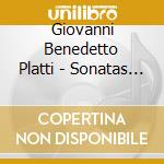 Giovanni Benedetto Platti - Sonatas And Triosonatas cd