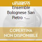 Ensemble Bolognese San Pietro - Martini. Messa Per La Notte Di San Francesco cd