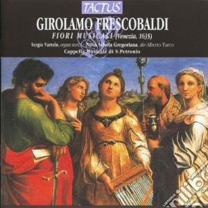 Girolamo Frescobaldi - Fiori Musicali (2 Cd) cd musicale di Vartolo Sergio