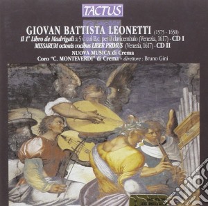Giovanni Leonetti - 1o Libro De' Madrigali (2 Cd) cd musicale di Leonetti giovan batti