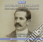 Giovanni Tebaldini - Opera Omnia Per Organo (2 Cd)