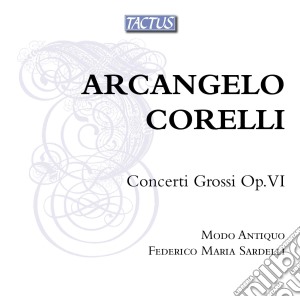 Arcangelo Corelli - Concerti Grossi Op.VI (2 Cd) cd musicale di Modo Antiquo