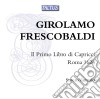 Girolamo Frescobaldi - Il Primo Libro Dei Capricci (2 Cd) cd
