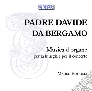 Padre Davide Da Bergamo - Musica D'Organo Per La Liturgia E Per Il Concerto (2 Cd) cd musicale di Marco Ruggeri