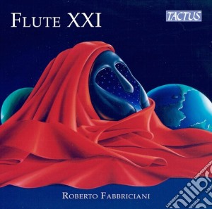 Roberto Fabbriciani: Flute XXI (2 Cd) cd musicale