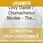 Levy Daniel / Chumachenco Nicolas - The Sonatas For Violin And Piano: Op. 8 / Op. 13 / Op. 45 cd