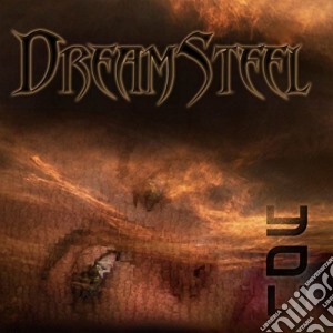 Dream Steel - You cd musicale di Dream Steel