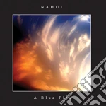 Nahui - A Blue Fire cd