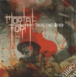 Mortal Form - Taste The Blood cd musicale di Mortal Form