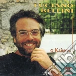 Luciano Bellini - O Kaimos cd
