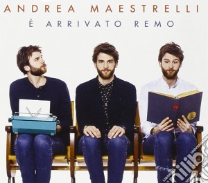Andrea Maestrelli - E' Arrivato Remo cd musicale di Andrea Maestrelli