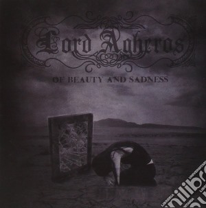 Lord Agheros - Of Beauty And Sadness cd musicale di Lord Agheros
