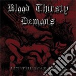 Blood Thirsty Demons - Let The War Begin - 2010