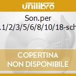 Son.per pf.nn.1/2/3/5/6/8/10/18-schnabel cd