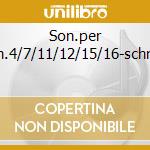 Son.per pf.nn.4/7/11/12/15/16-schnabel cd