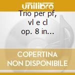 Trio per pf, vl e cl op. 8 in b m cd