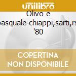 Olivo e pasquale-chiappi,sarti,rsi '80 cd