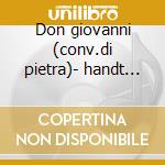 Don giovanni (conv.di pietra)- handt '63 cd