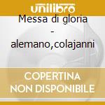 Messa di gloria - alemano,colajanni cd
