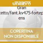 Gran quintetto/fant.kv475-fortepiano ens cd