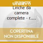 Liriche da camera complete - r. scotto cd