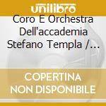 Coro E Orchestra Dell'accademia Stefano Templa / Peiretti Massimo - Passione Di Cristo Secondo San Marco cd musicale di L. Perosi