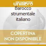 Barocco strumentale italiano cd
