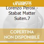 Lorenzo Perosi - Stabat Matter Suiten.7 cd