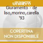 Giuramento - de liso,morino,carella '93 cd