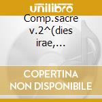 Comp.sacre v.2^(dies irae, lez.3^merc.) cd