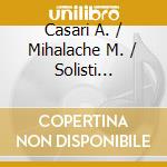 Casari A. / Mihalache M. / Solisti Dell'Accademia Musicale Napoletana / Ciampi M. - Stabat Mater / Mottetto Per L'Immacolata Concezione / Inno 'Pange cd