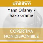 Yann Orlarey - Saxo Grame cd