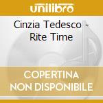 Cinzia Tedesco - Rite Time