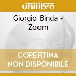 Giorgio Binda - Zoom cd