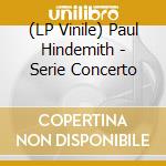 (LP Vinile) Paul Hindemith - Serie Concerto vinile
