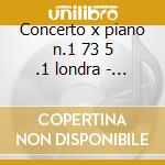 Concerto x piano n.1 73 5 .1 londra - br cd