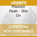 Maurizio Pisati - Shin On
