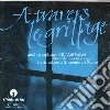 Ensemble Les Musiciens / Corale Valdese di San Germano Chisone / Collegio Vocale e Strumentale 'Euterpe' - A Travers Le Grillage: Canti E Complaints D cd