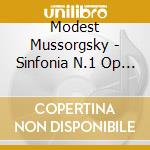 Modest Mussorgsky - Sinfonia N.1 Op 21 In Do (1800) (2 Cd) cd
