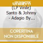 (LP Vinile) Santo & Johnny - Adagio By Santo & Johnny vinile