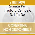 Sonata Per Flauto E Cembalo N.1 In Re cd musicale di DEVIENNE FRAN?OIS
