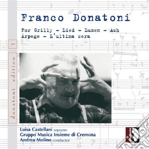 Franco Donatoni - For Grilly (1960) cd musicale di DONATONI FRANCO